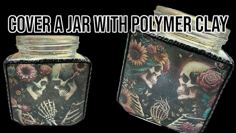 Tutorial: Skeleton Glass Jar Candle Light/Lantern By : Sherry of Sherbears Whimsical Clay  & Mixed Media