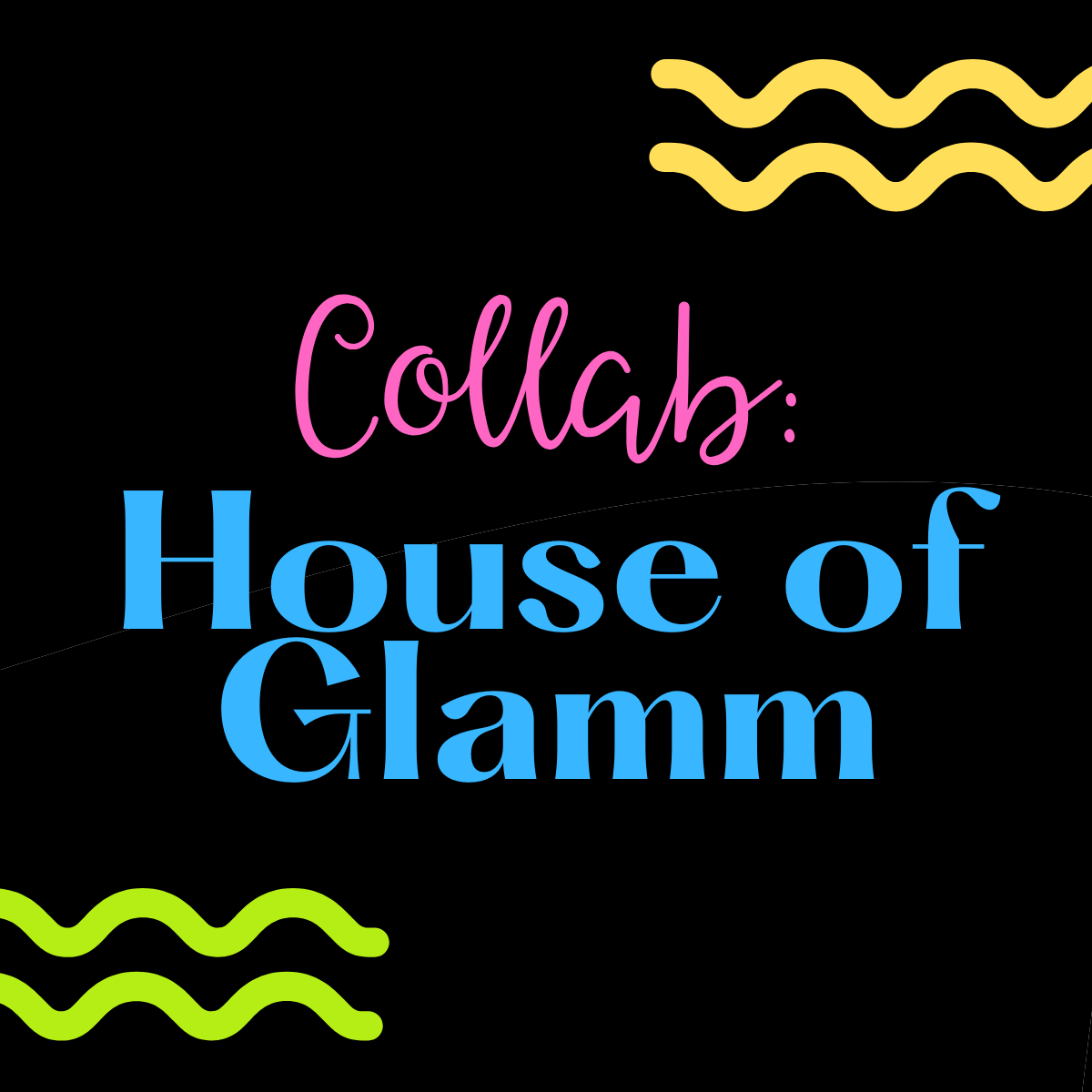 Collab Collection: House Of Glamm x LLG